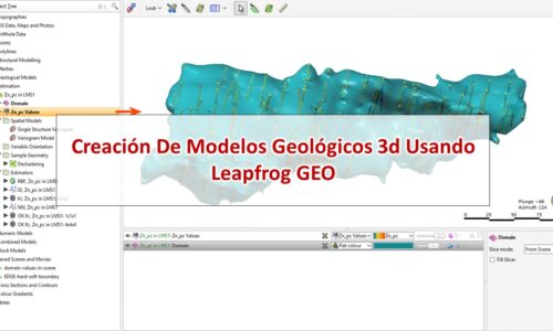 Creación de Modelos Geológicos 3D Usando Leapfrog GEO