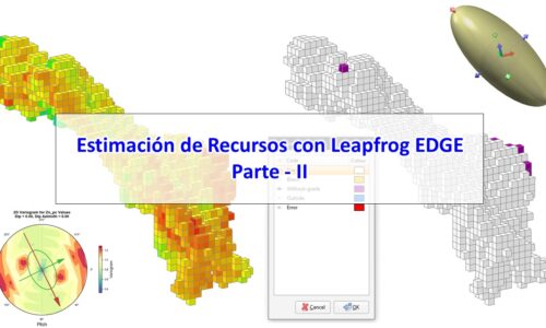 Estimación de Recursos con Leapfrog EDGE – Parte II